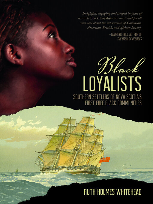 Title details for Black Loyalists by Ruth Holmes Whithead - Wait list